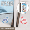 Twin Draft Guard